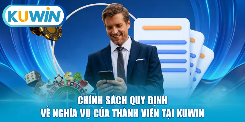 Chính sách quy định về nghĩa vụ của thành viên tại KUWIN
